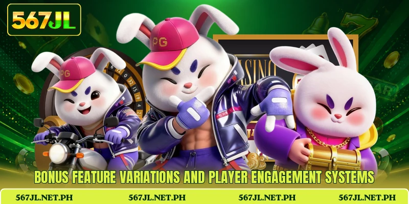 Bonus feature variations and player engagement systems Bonus feature variations and player engagement systems