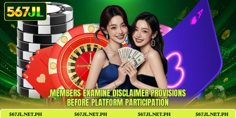 Members examine disclaimer provisions before platform participation