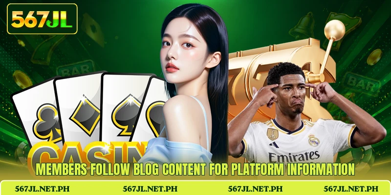 Members follow blog content for platform information