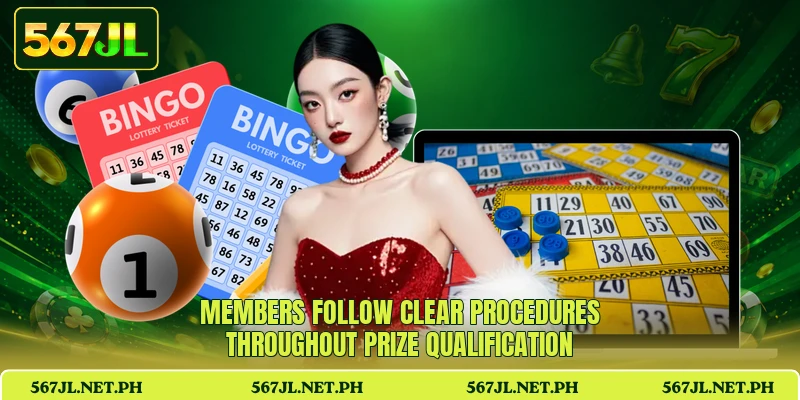 Members follow clear procedures throughout prize qualification