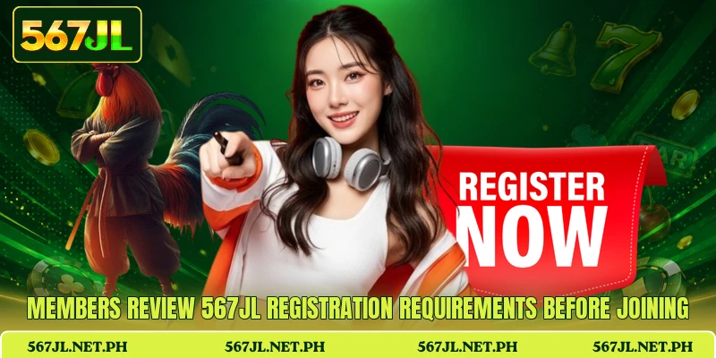 Members review 567JL registration requirements before joining