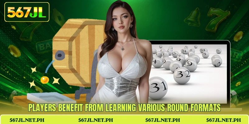 Players benefit from learning various round formats