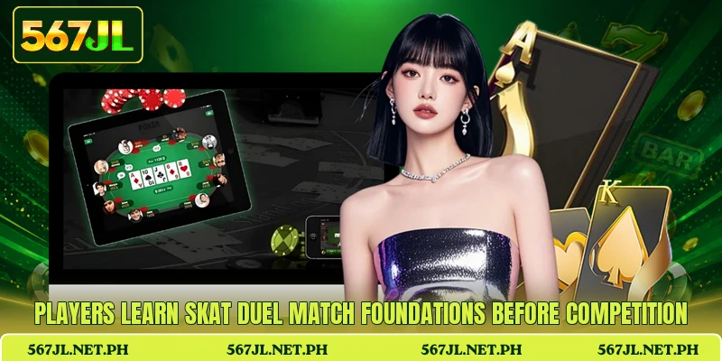 Players learn Skat Duel Match foundations before competition