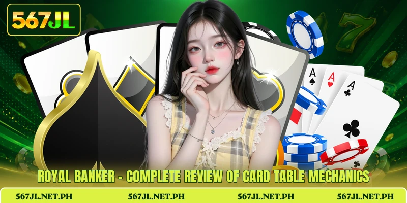 Royal Banker - Complete Review Of Card Table Mechanics