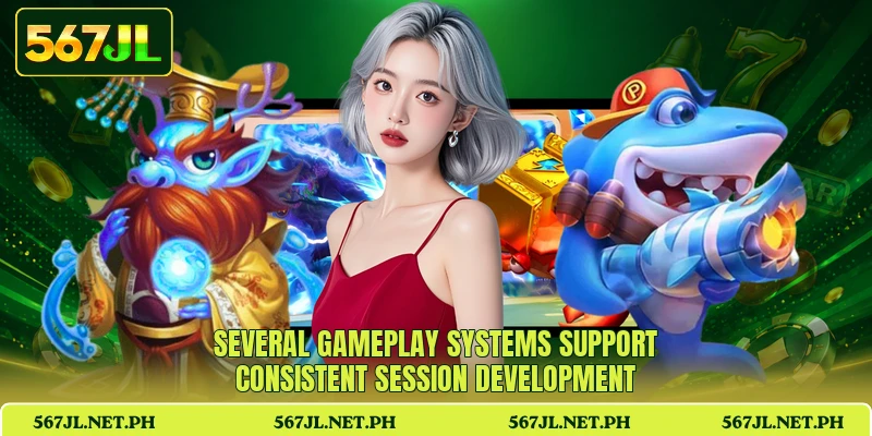 Several gameplay systems support consistent session development