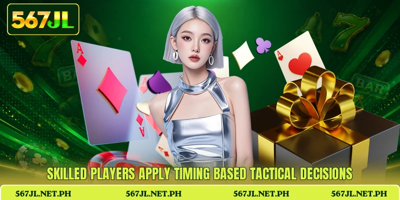 Skilled players apply timing based tactical decisions