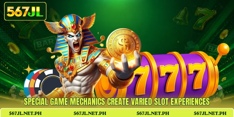 Special game mechanics create varied slot experiences